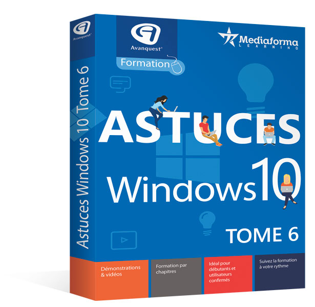 Astuces Windows 10 - Tome 6